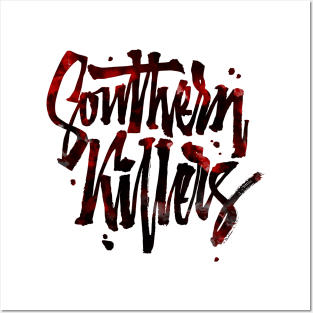 Southern Killers Posters and Art